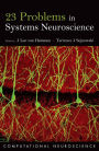23 Problems in Systems Neuroscience