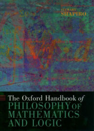 Title: The Oxford Handbook of Philosophy of Mathematics and Logic, Author: Stewart Shapiro