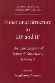 Title: Functional Structure in DP and IP: The Cartography of Syntactic Structures, Author: Guglielmo Cinque