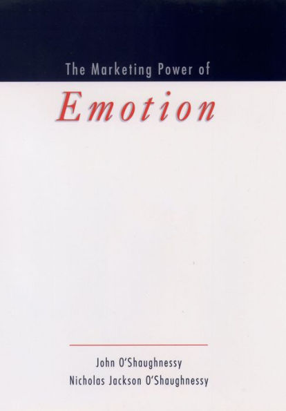 The Marketing Power of Emotion