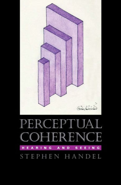 Perceptual Coherence: Hearing and Seeing