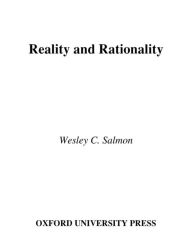 Title: Reality and Rationality, Author: Wesley C. Salmon