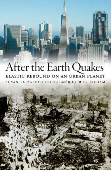 After the Earth Quakes: Elastic Rebound on an Urban Planet