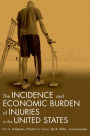 Incidence and Economic Burden of Injuries in the United States