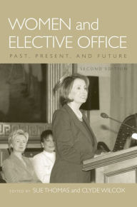 Title: Women and Elective Office: Past, Present, and Future, Author: Sue Thomas