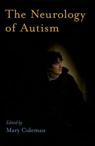 Title: The Neurology of Autism, Author: Mary Coleman