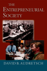 Title: The Entrepreneurial Society, Author: David B. Audretsch