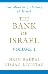 Title: The Bank of Israel: Volume 1: A Monetary History, Author: Haim Barkai