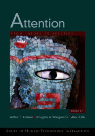 Title: Attention: From Theory to Practice, Author: Arthur F. Kramer