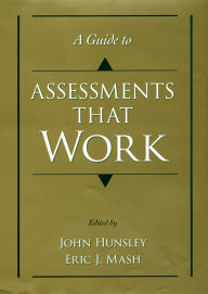 Title: A ^AGuide to Assessments That Work, Author: John Hunsley