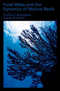 Title: Food Webs and the Dynamics of Marine Reefs, Author: Tim McClanahan