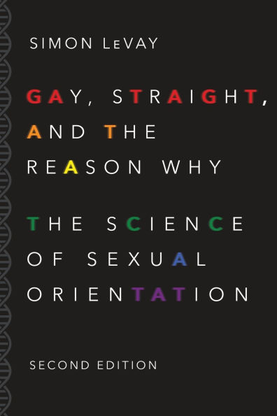 Gay, Straight, and The Reason Why: Science of Sexual Orientation