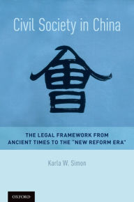 Title: Civil Society in China: The Legal Framework from Ancient Times to the 