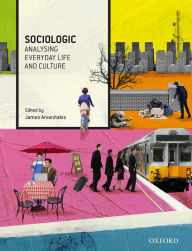 Free online audiobook downloads Sociologic: Analysing Everyday Life and Culture iBook by James Arvanitakis