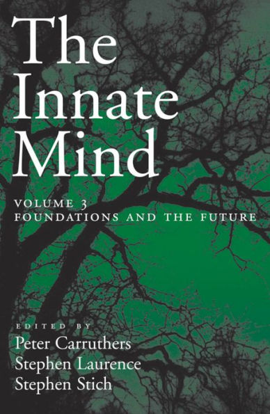 The Innate Mind: Volume 3: Foundations and the Future