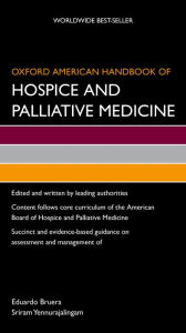 Title: Oxford American Handbook of Hospice and Palliative Medicine, Author: Sriram Yennurajalingam