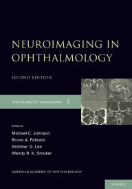 Title: Neuroimaging in Ophthalmology, Author: Michael C. Johnson