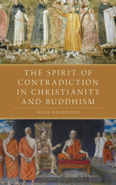 The Spirit of Contradiction Christianity and Buddhism