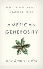 American Generosity: Who Gives and Why