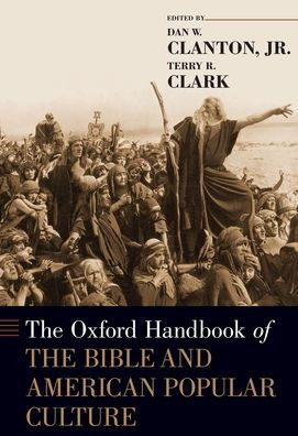 the Oxford Handbook of Bible and American Popular Culture