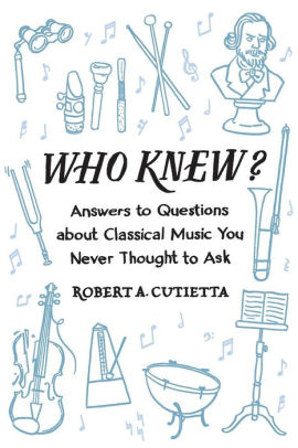 Who Knew Answers To Questions About Classical Music You Never Thought
To Ask
