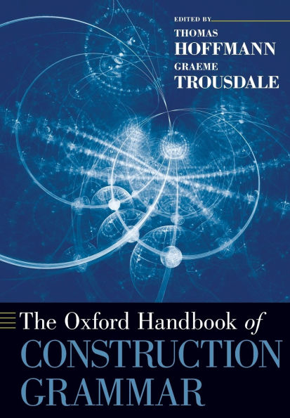 The Oxford Handbook of Construction Grammar