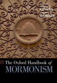 Title: The Oxford Handbook of Mormonism, Author: Terryl L. Givens