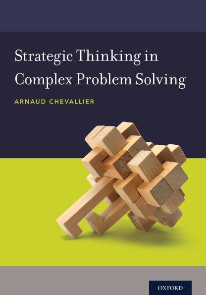 Strategic Thinking Complex Problem Solving