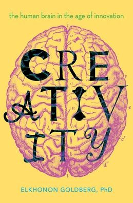 Creativity: the Human Brain Age of Innovation