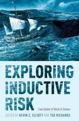 Exploring Inductive Risk: Case Studies of Values in Science