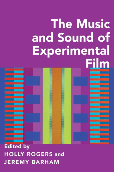 The Music and Sound of Experimental Film