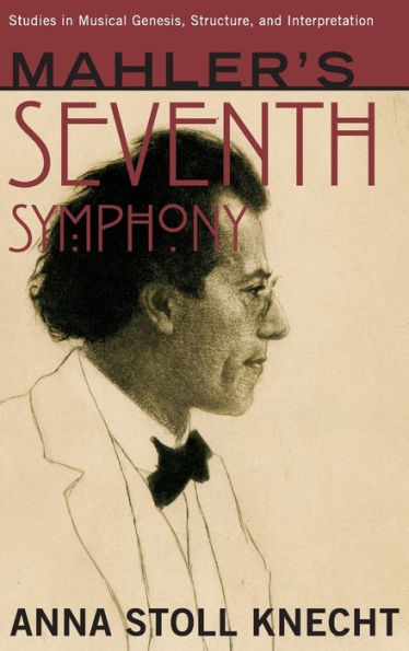 Mahler's Seventh Symphony