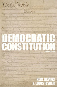 Title: The Democratic Constitution, 2nd Edition, Author: Neal Devins