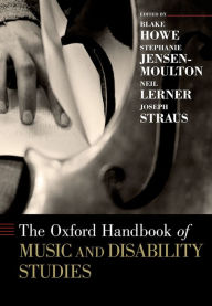 Title: The Oxford Handbook of Music and Disability Studies, Author: Renaud Briey (De)