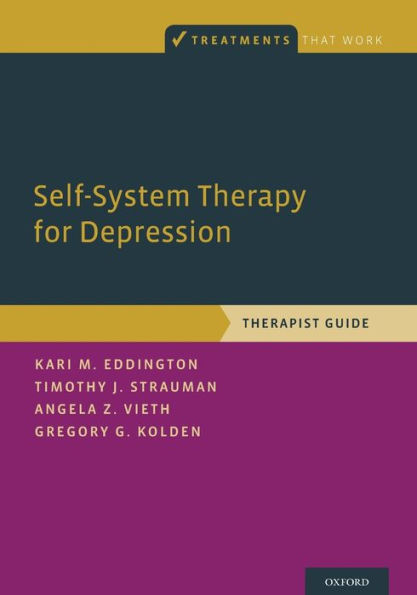 Self-System Therapy for Depression: Therapist Guide