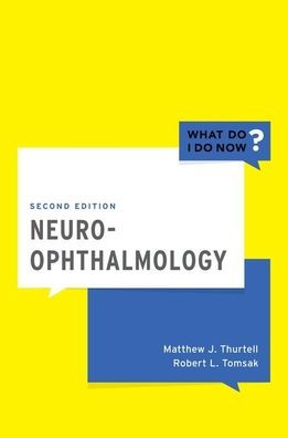 Neuro-Ophthalmology / Edition 2