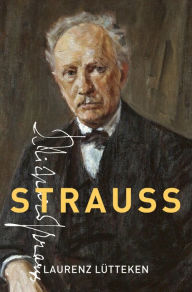 Title: Strauss, Author: Laurenz Lütteken
