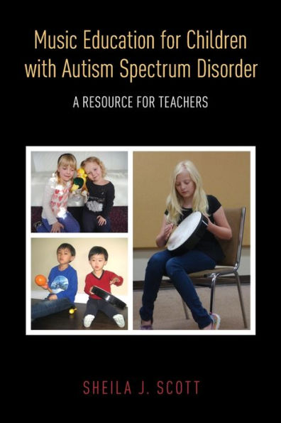 Music Education for Children with Autism Spectrum Disorder: A Resource Teachers