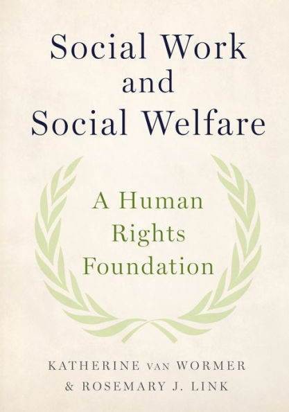 Social Work and Welfare: A Human Rights Foundation
