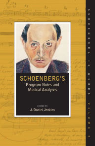 Title: Schoenberg's Program Notes and Musical Analyses, Author: Jules Coste