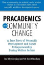 Pracademics and Community Change: A True Story of Nonprofit Development and Social Entrepreneurship During Welfare Reform