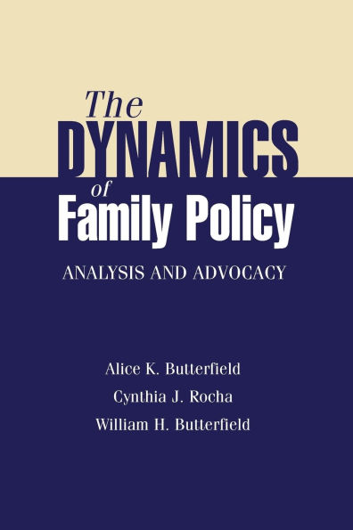 The Dynamics of Family Policy
