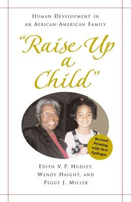 "Raise Up a Child": Human Development in an African-American Family