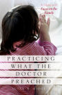 Practicing What the Doctor Preached: At Home with Focus on the Family