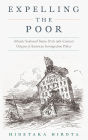 Expelling the Poor: Atlantic Seaboard States and the Nineteenth-Century Origins of American Immigration Policy