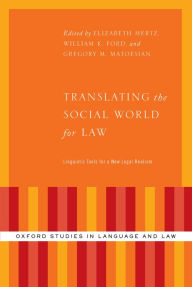 Title: Translating the Social World for Law: Linguistic Tools for a New Legal Realism, Author: Elizabeth Mertz