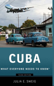 Title: Cuba: What Everyone Needs to Know, Author: Julia E Sweig