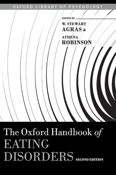 The Oxford Handbook of Eating Disorders