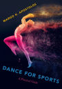 Dance for Sports: A Practical Guide