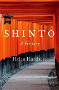 Title: Shinto: A History, Author: Helen Hardacre